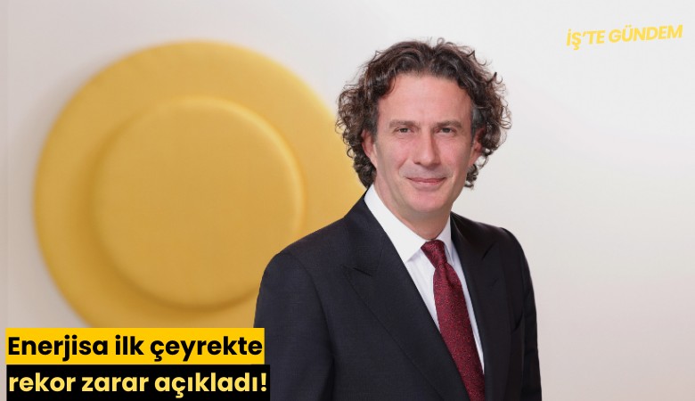 Enerjisa ilk çeyrekte rekor zarar açıkladı!