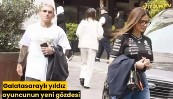 Galatasaraylı yıldız oyuncunun yeni gözdesi