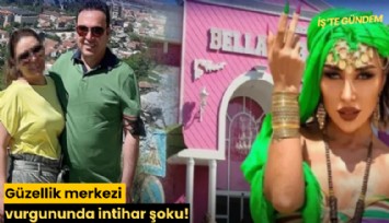 Güzellik merkezi vurgununda intihar şoku!