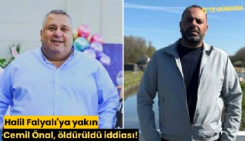 Halil Falyalı'ya yakın Cemil Önal, öldürüldü iddiası!