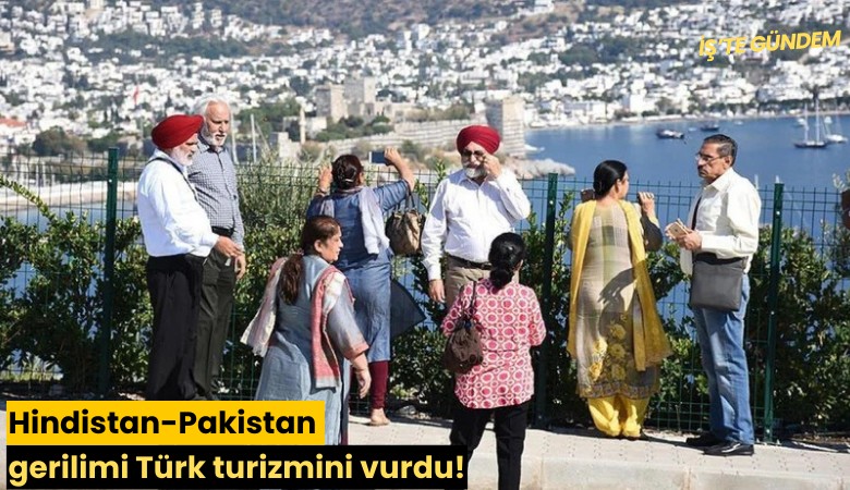Hindistan-Pakistan gerilimi Türk turizmini vurdu!