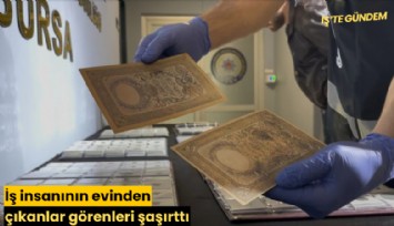 İş insanının evinden çıkanlar görenleri şaşırttı