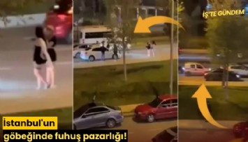 İstanbul'un göbeğinde fuhuş pazarlığı!