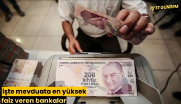 İşte mevduata en yüksek faiz veren bankalar