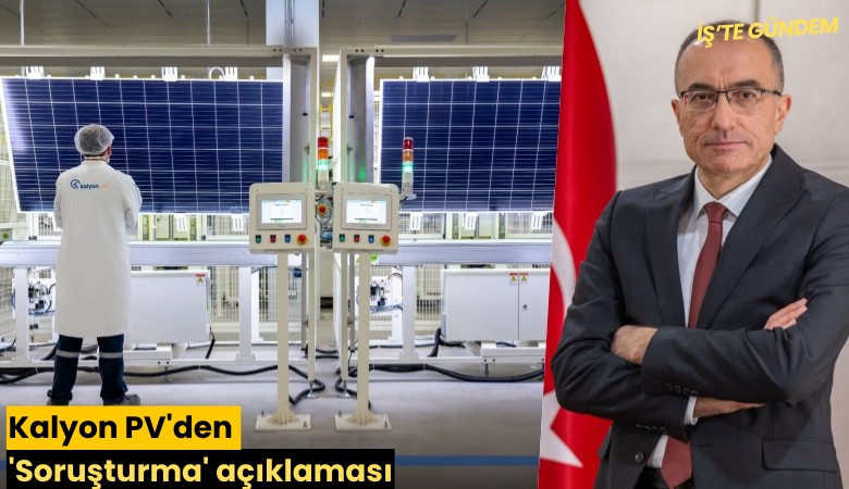 Kalyon PV'den 'Soruşturma' açıklaması