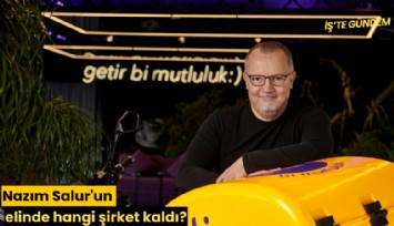 Nazım Salur'un elinde hangi şirket kaldı?