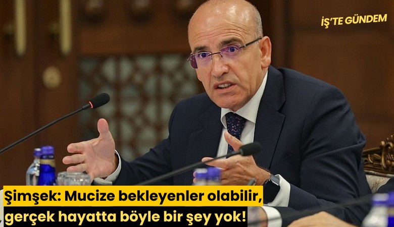 Şimşek'ten enflasyon açıklaması: Mucize bekleyenler olabilir, gerçek hayatta böyle bir şey yok!