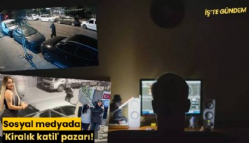 Sosyal medyada 'Kiralık katil' pazarı!