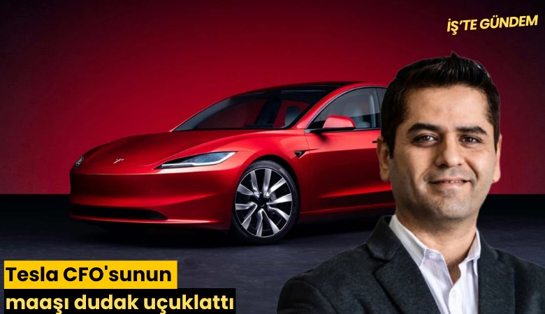 Tesla CFO'sunun maaşı dudak uçuklattı