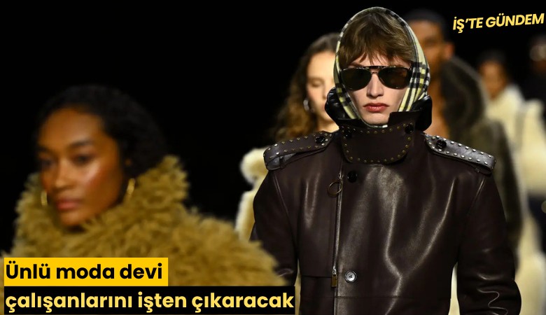 Ünlü moda devi çalışanlarını işten çıkaracak