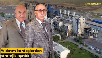 Yıldırım kardeşlerden stratejik ayrılık!