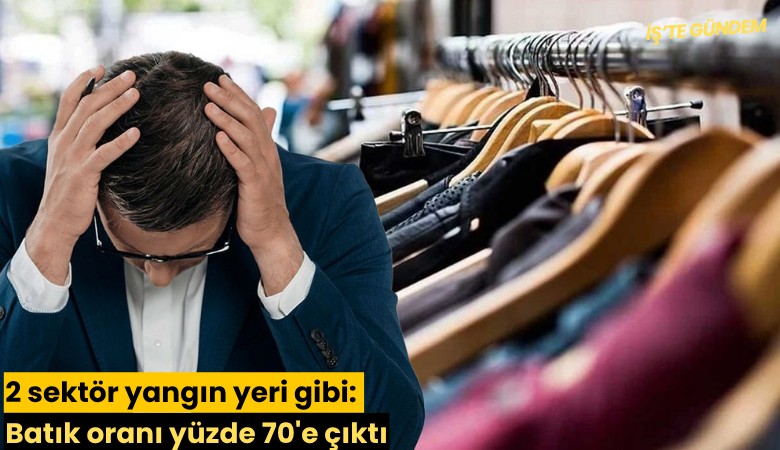 2 sektör yangın yeri gibi: Batık oranı yüzde 70'e çıktı