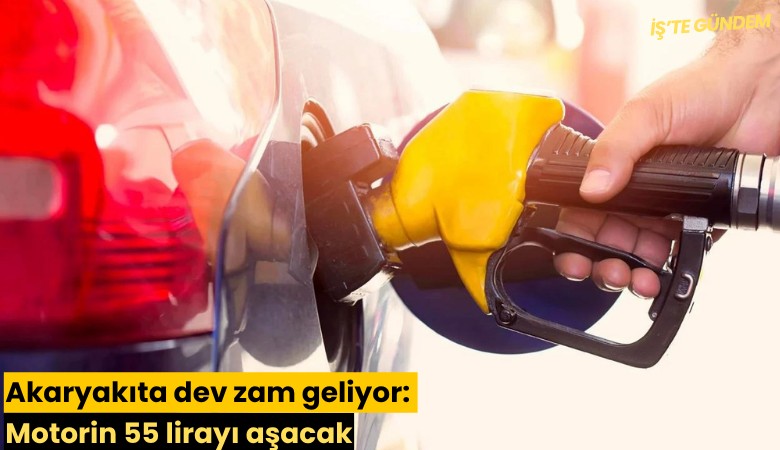 Akaryakıta dev zam geliyor: Motorin 55 lirayı aşacak
