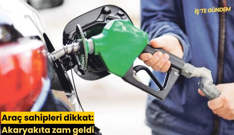 Araç sahipleri dikkat: Akaryakıta zam geldi