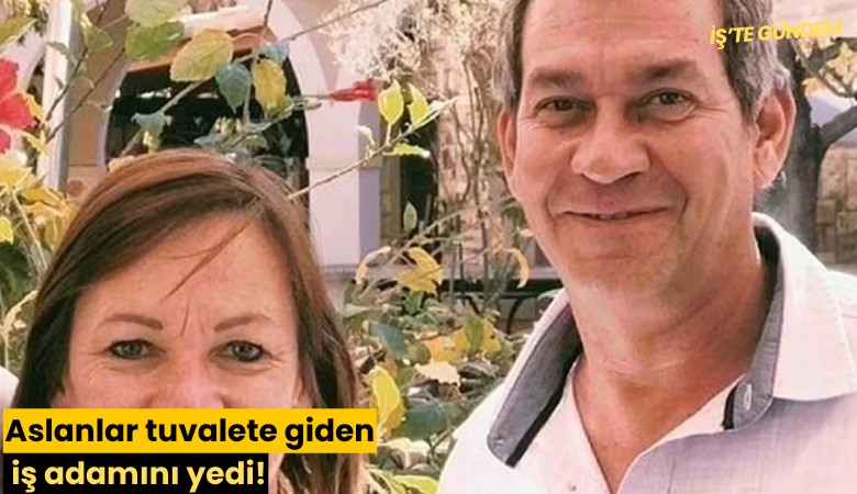 Aslanlar tuvalete giden iş adamını yedi!
