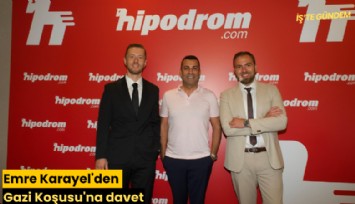 Emre Karayel'den Gazi Koşusu'na davet