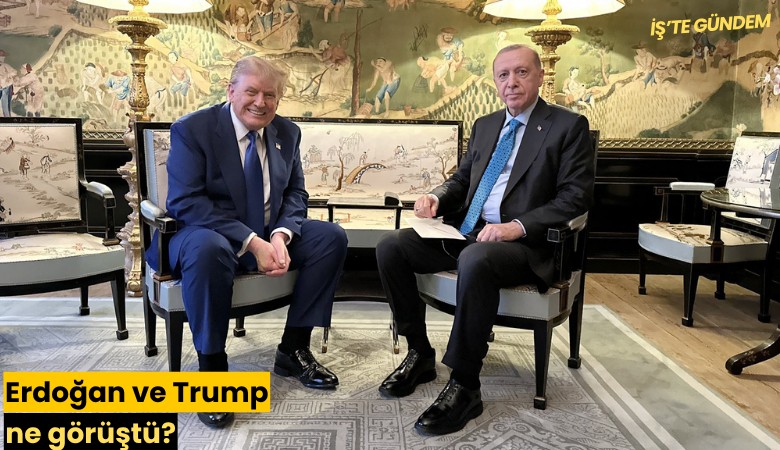 Erdoğan ve Trump ne görüştü?