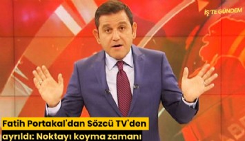 Fatih Portakal'dan Sözcü TV'den ayrıldı: Noktayı koyma zamanı