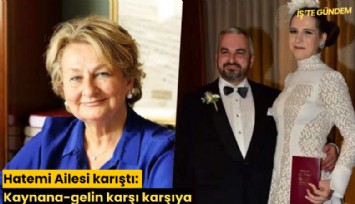 Hatemi Ailesi karıştı: Kaynana-gelin karşı karşıya