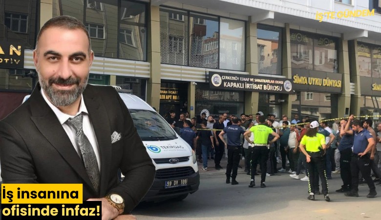 İş insanına ofisinde infaz!