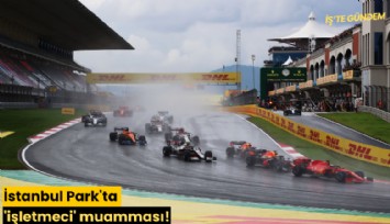 İstanbul Park'ta 'işletmeci' muamması!
