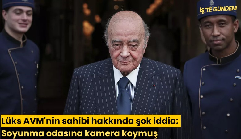 Lüks AVM'nin sahibi hakkında şok iddia: Soyunma odasına kamera koymuş
