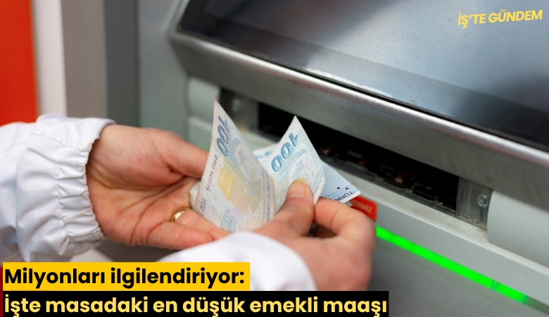 Milyonları ilgilendiriyor: İşte masadaki en düşük emekli maaşı