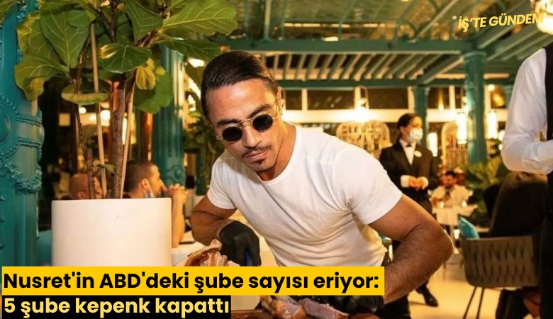 Nusret'in ABD'deki şube sayısı eriyor: 5 şube kepenk kapattı