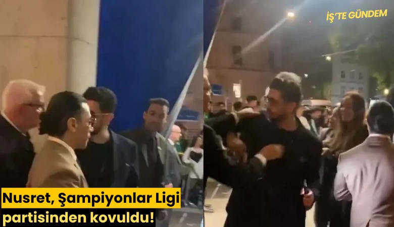 Nusret, Şampiyonlar Ligi partisinden kovuldu!