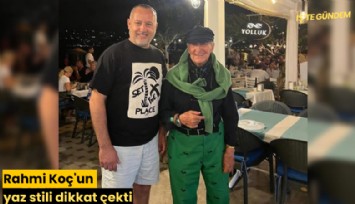 Rahmi Koç'un yaz stili dikkat çekti