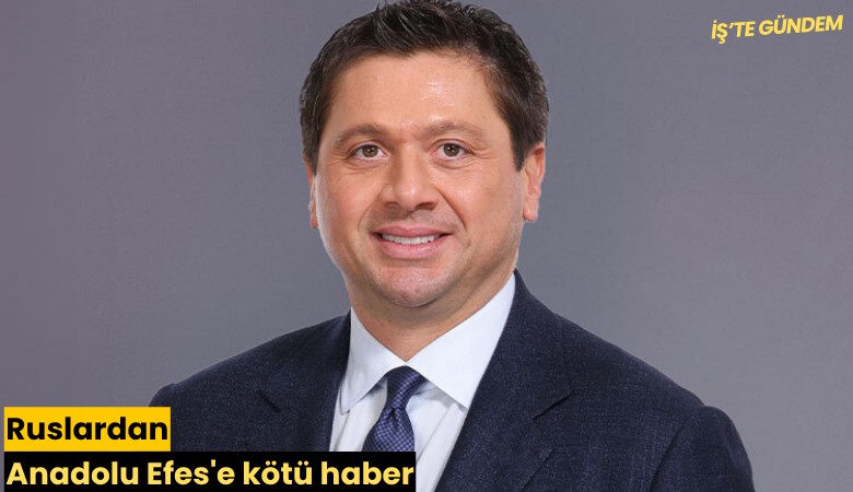 Ruslardan Anadolu Efes'e kötü haber