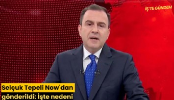 Selçuk Tepeli Now'dan gönderildi: İşte nedeni