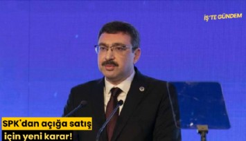 SPK'dan açığa satış için yeni karar!