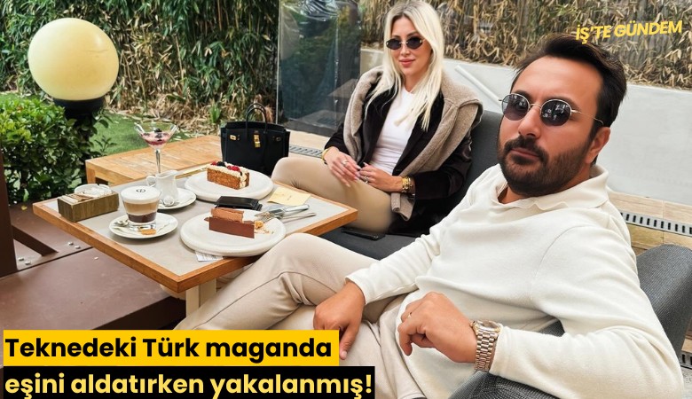 Teknedeki Türk maganda eşini aldatırken yakalanmış!