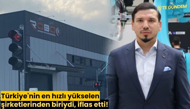 Türkiye'nin en hızlı yükselen şirketlerinden biriydi, iflas etti!
