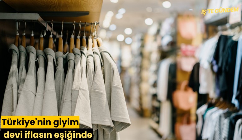 Türkiye'nin giyim devi iflasın eşiğinde