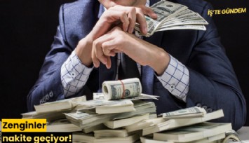 Zenginler nakite geçiyor!