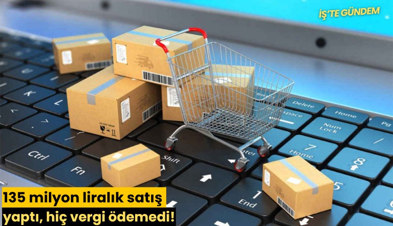 135 milyon liralık satış yaptı, hiç vergi ödemedi!