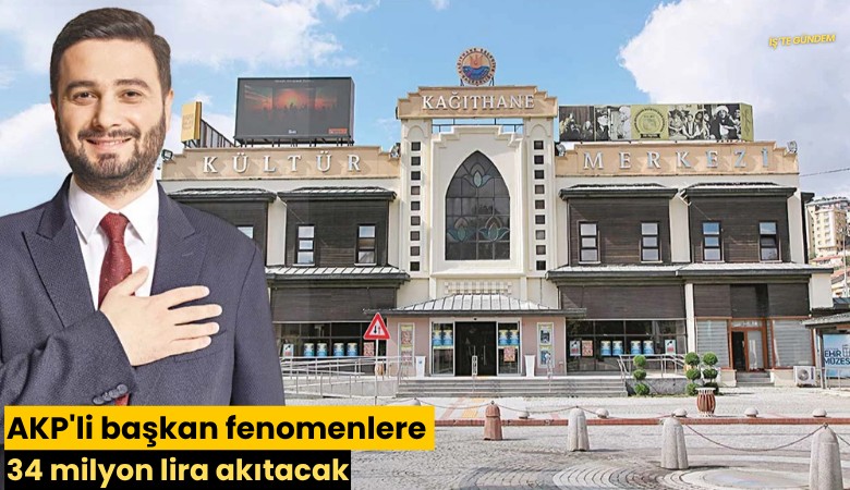 AKP'li başkan fenomenlere 34 milyon lira akıtacak