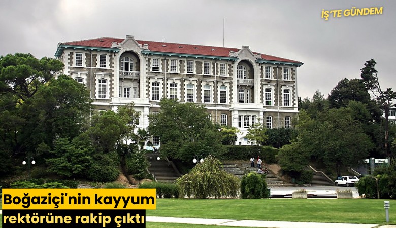 Boğaziçi'nin kayyum rektörüne rakip çıktı