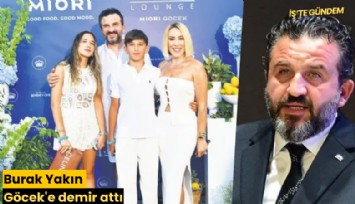 Burak Yakın Göcek'e demir attı