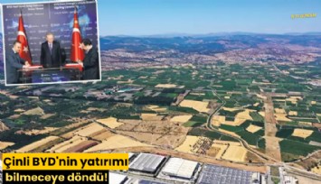 Çinli BYD'nin yatırımı bilmeceye döndü!