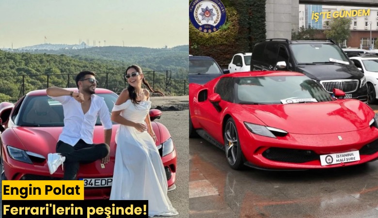 Engin Polat Ferrari'lerin peşinde!