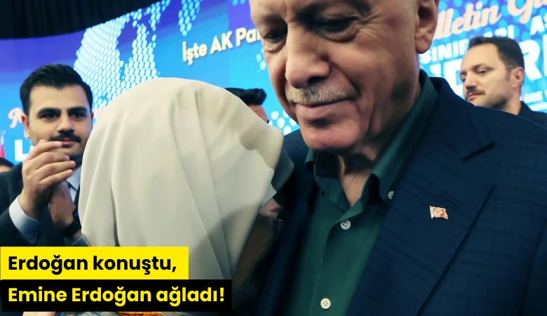 Erdoğan konuştu, Emine Erdoğan ağladı!
