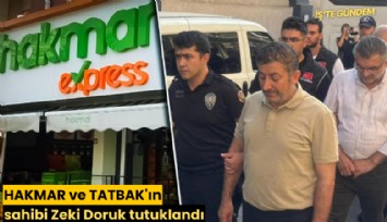 HAKMAR ve TATBAK'ın sahibi Zeki Doruk tutuklandı