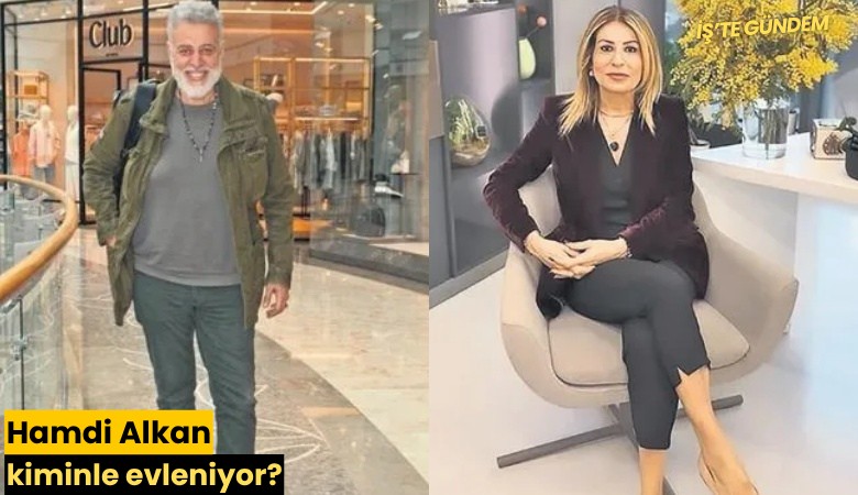 Hamdi Alkan kiminle evleniyor?