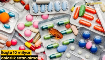 İlaçta 10 milyar dolarlık satın alma
