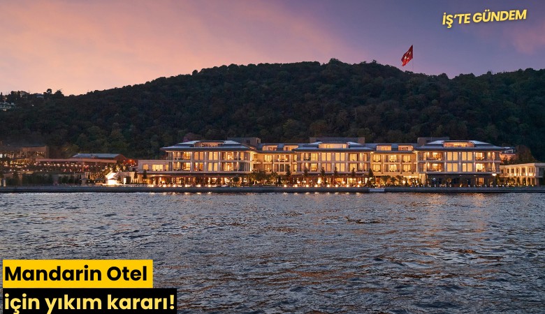 Mandarin Otel için yıkım kararı!