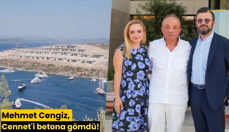 Mehmet Cengiz, Cennet'i betona gömdü!
