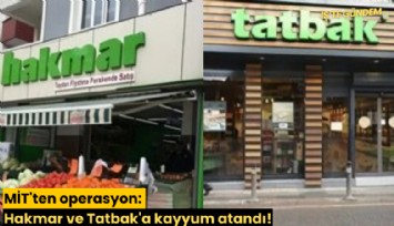 MİT'ten operasyon: Hakmar ve Tatbak'a kayyum atandı!